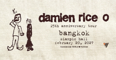 damien rice o 25th anniversary tour in bangkok